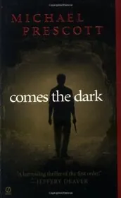 Comes the Dark