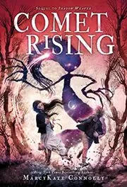 Book cover for "Comet Rising" by MarcyKate Connolly