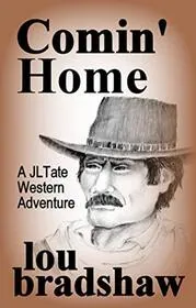 Book cover for "Comin' Home" by Lou Bradshaw