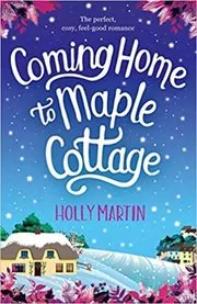 Coming Home to Maple Cottage