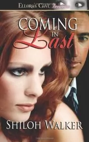 Book cover for "Coming in Last" by Shiloh Walker