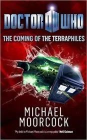 Book cover for "Coming of the Terraphiles" by Michael Moorcock