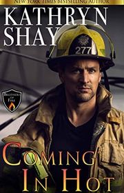 Book cover for "Coming In Hot" by Kathryn Shay