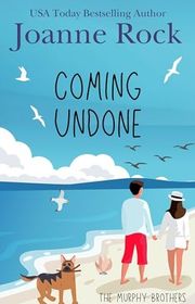 Book cover for "Coming Undone" by Joanne Rock