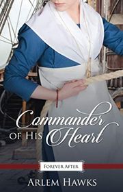 Book cover for "Commander of His Heart" by Arlem Hawks