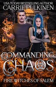 Book cover for "Commanding Chaos" by Carrie Pulkinen