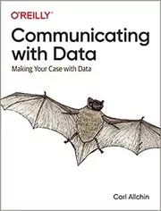 Book cover for "Communicating with Data" by Carl Allchin