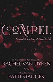 Book cover for "Compel" by Rachel Van Dyken