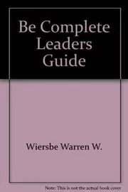 Complete: Become the Whole Person God Intends You to Be