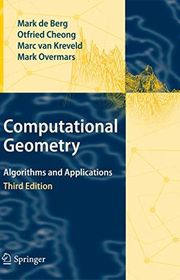 Book cover for "Computational Geometry" by Mark de Berg, Otfried Cheong, Marc van Kreveld, and Mark Overmars