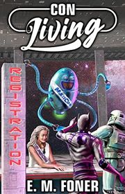 Book cover for "Con Living" by EM Foner