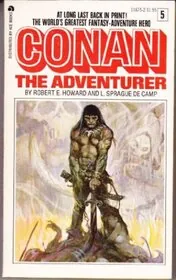 Book cover for "Conan the Adventurer" by Robert E Howard