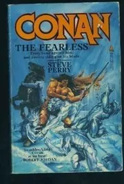 Book cover for "Conan the Fearless" by Steve Perry