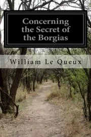 Concerning the Secret of the Borgias