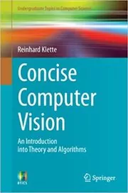 Book cover for "Concise Computer Vision" by Reinhard Klette