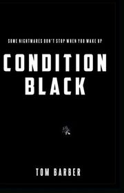 Book cover for "Condition Black" by Tom Barber