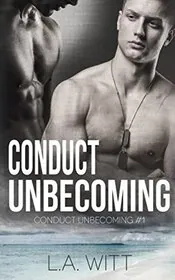 Book cover for "Conduct Unbecoming" by LA Witt