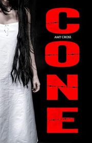 Book cover for "Cone" by Amy Cross