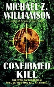Book cover for "Confirmed Kill" by Michael Z Williamson