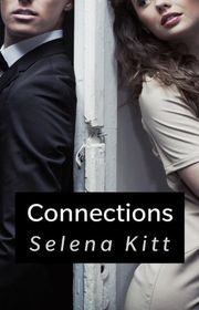 Book cover for "Connections" by Selena Kitt