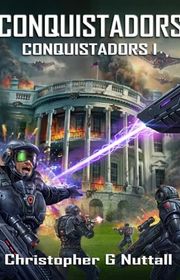 Book cover for "Conquistadors" by Christopher G Nuttall