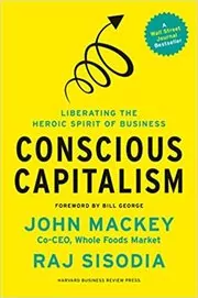 Book cover for "Conscious Capitalism" by Rajendra Sisodia