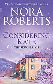Book cover for "Considering Kate" by Nora Roberts