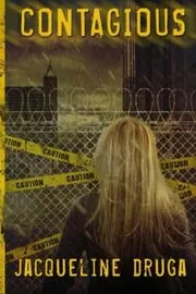 Book cover for "Contagious" by Jacqueline Druga