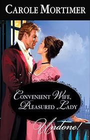 Book cover for "Convenient Wife, Pleasured Lady" by Carole Mortimer