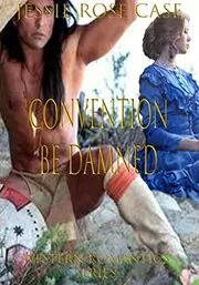 Convention Be Damned