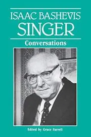 Conversations With Isaac Bashevis Singer