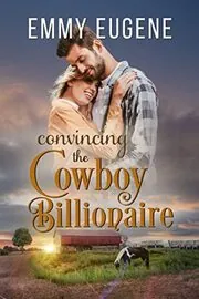 Convincing the Cowboy Billionaire