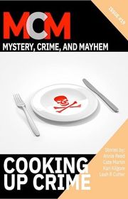 Book cover for "Cooking Up Crime" by Scott William Carter