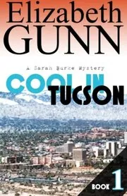 Book cover for "Cool in Tucson / Close To Her" by Elizabeth Gunn