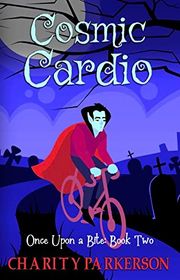 Book cover for "Cosmic Cardio" by Charity Parkerson