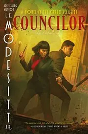 Book cover for "Councilor" by LE Modesitt Jr