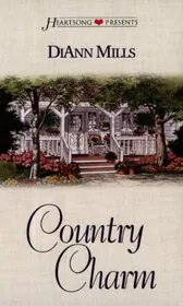 Book cover for "Country Charm" by DiAnn Mills