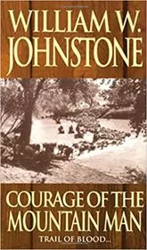 Courage of the Mountain Man