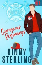 Book cover for "Courageous Beginnings" by Ginny Sterling