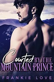 Courted By The Mountain Prince