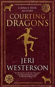 Book cover for "Courting Dragons" by Jeri Westerson