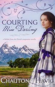 Book cover for "Courting Miss Darling" by Chautona Havig