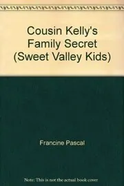 Cousin Kelly's Family Secret