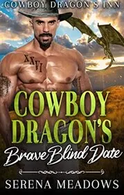 Cowboy Dragon's Brave Blind Date