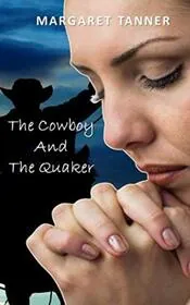 Cowboy and the Quaker