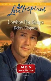 Cowboy for Keeps / Rescue Me, Cowboy