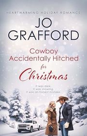 Book cover for "Cowboy Accidentally Hitched for Christmas" by Jo Grafford