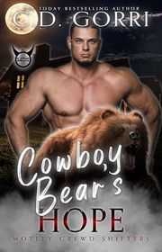 Book cover for "Cowboy Bear's Hope" by CD Gorri