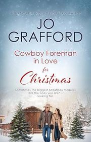 Book cover for "Cowboy Foreman in Love for Christmas" by Jo Grafford