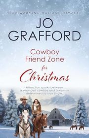 Book cover for "Cowboy Friend Zone for Christmas" by Jo Grafford
